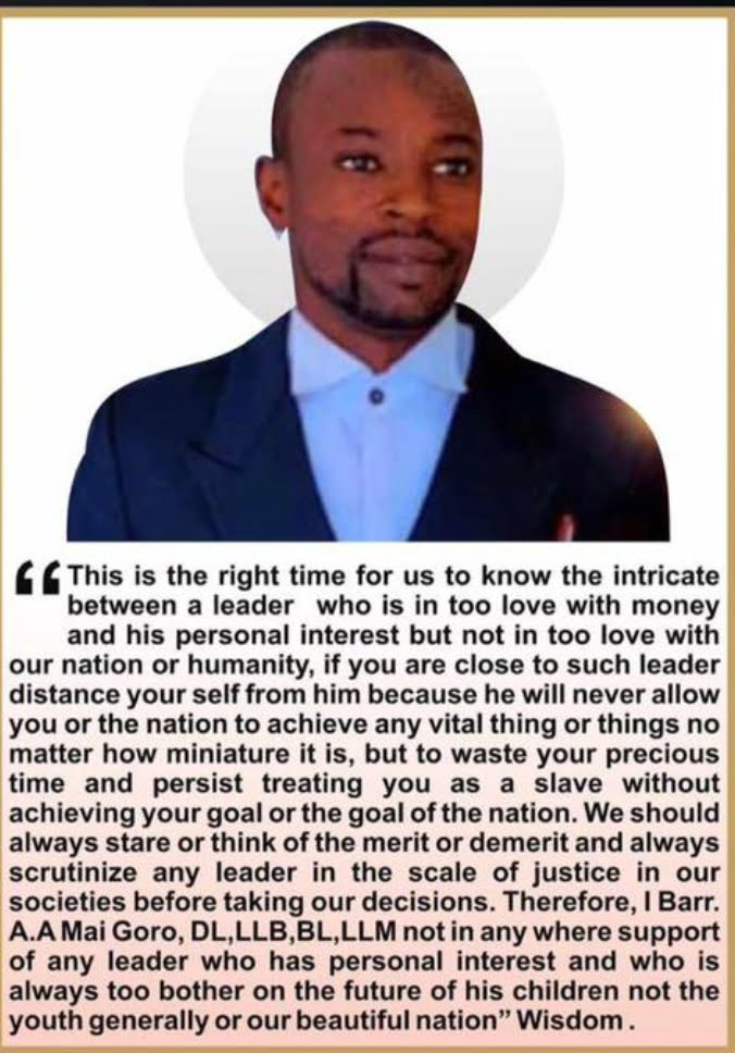 Wisdom: Barr. Maigoro, A renowned legal luminary speaks out against personal interests, Love for money