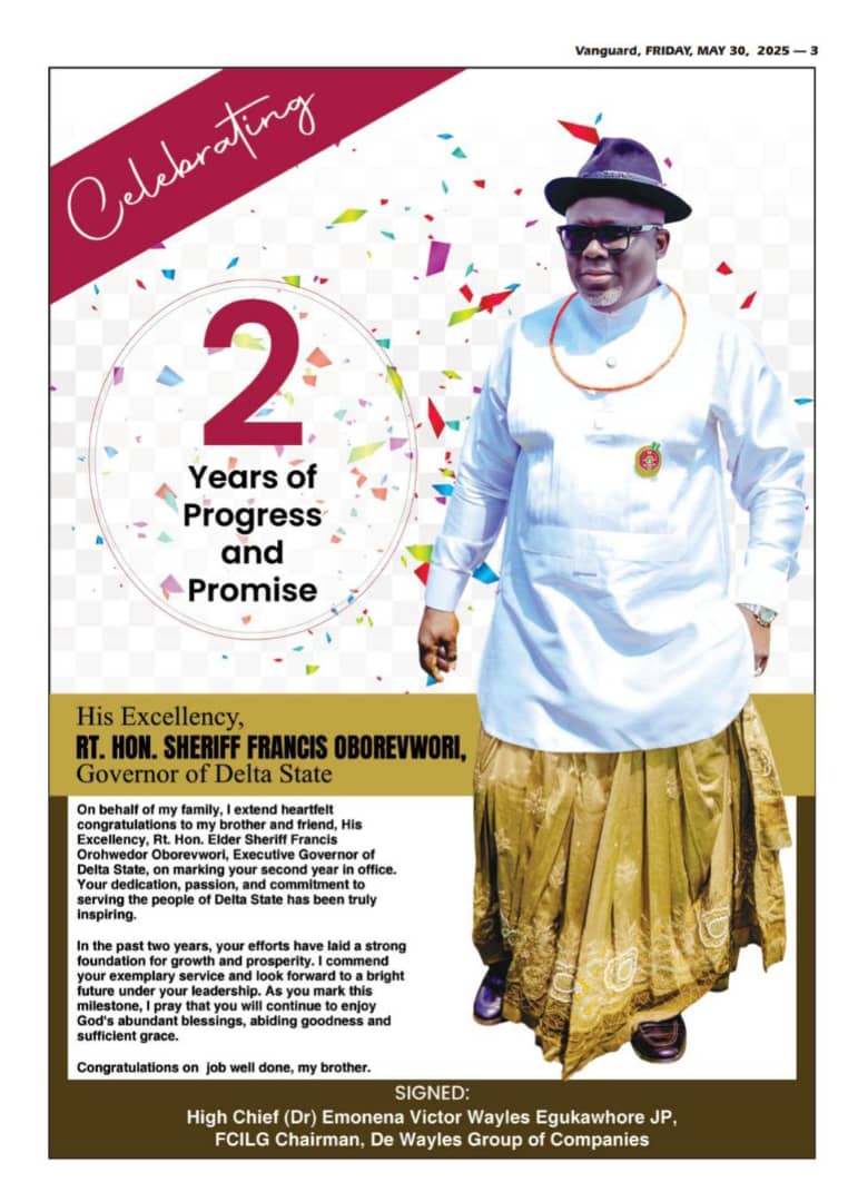 Celebrating 2 Years of Progress and Promise of His Excellency, RT. HON. SHERIFF FRANCIS OBOREVWORI, Governor of Delta State