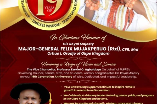 FUPRE Vice-Chancellor Celebrates Orodje of Okpe on 19th Coronation Anniversary FUPRE Vice-Chancellor Celebrates Orodje of Okpe on 19th Coronation Anniversary