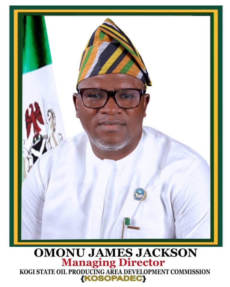 Hon. Omonu James Jackson, Managing Director of the Kogi State Oil Producing Area Development Commission (KOSOPADEC