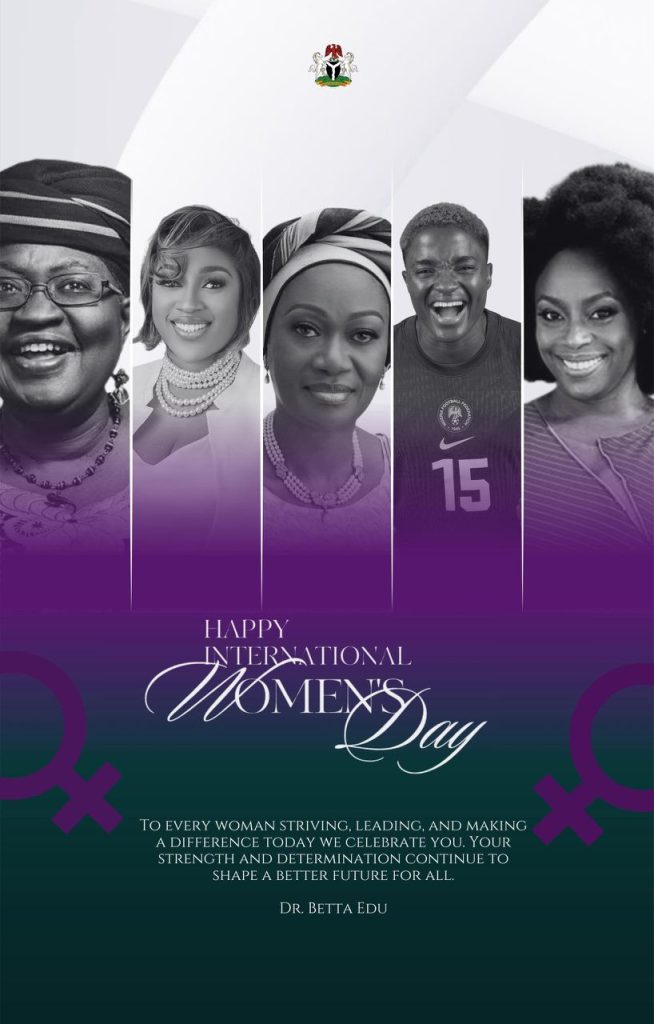 International Women’s Day: Betta Edu Urges Renewed Push for Women’s Empowerment, Support for Vulnerable amid ‘Give to Gain’ Theme